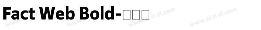 Fact Web Bold字体转换